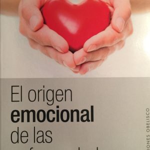 EL ORIGEN EMOCIONAL DE LAS ENRMEDADES