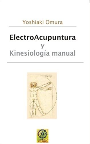 ElectroAcupuntura y Kinesiologia Manual