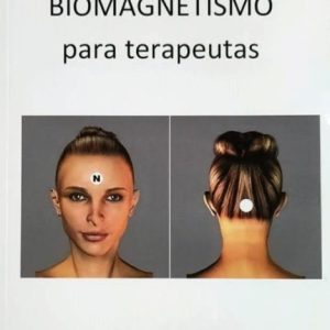 GUIA DE BIOMAGNESTISMO PARA TERAPEUTAS